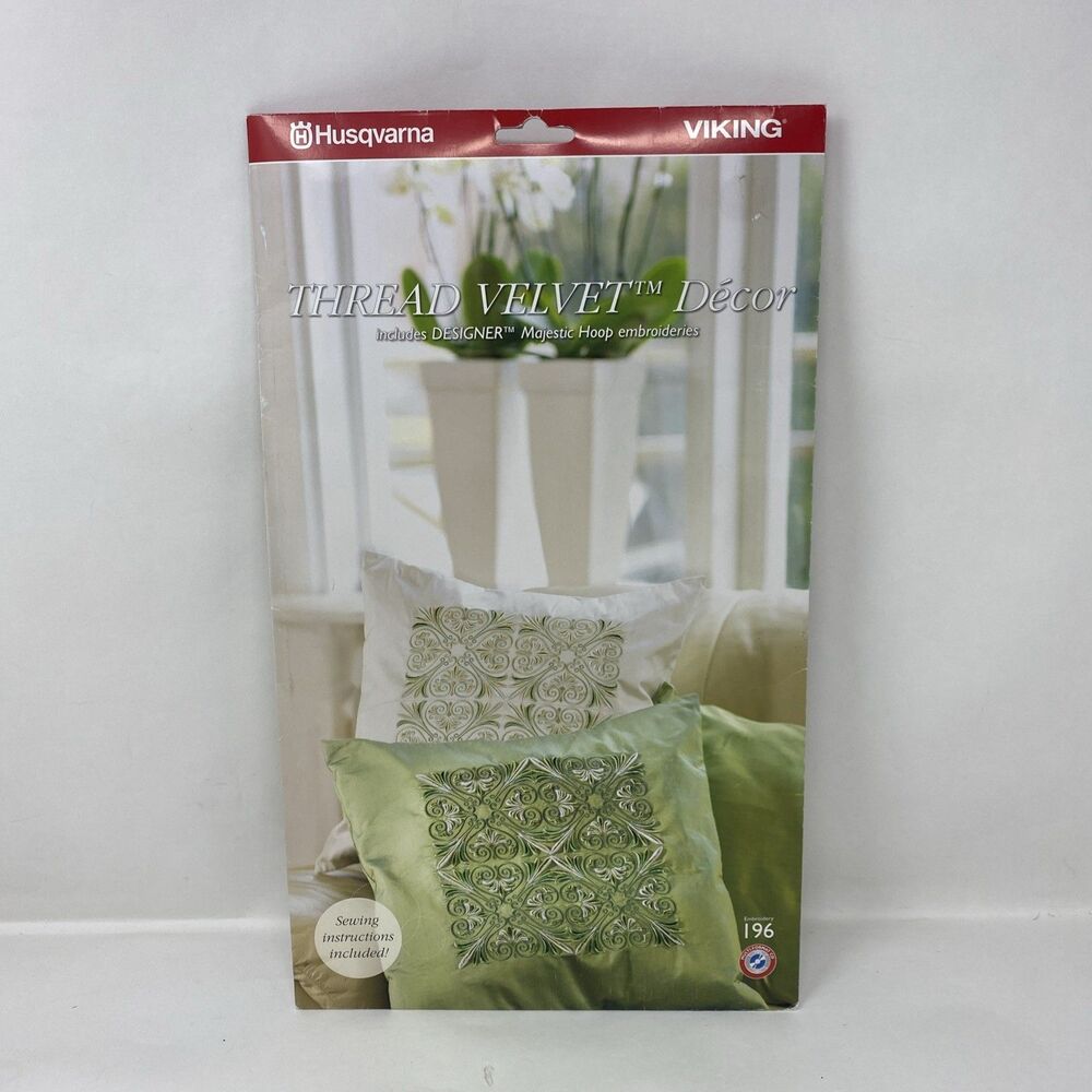 Husqvarna Viking Thread Velvet Decor Embroidery Instructions 196 CD 413 00 16-01